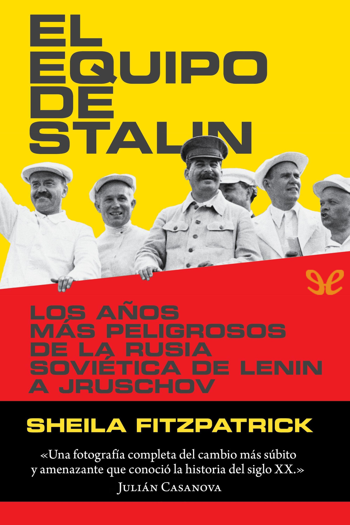 El equipo de Stalin