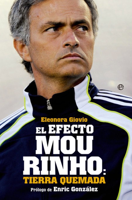El efecto Mourinho: Tierra quemada