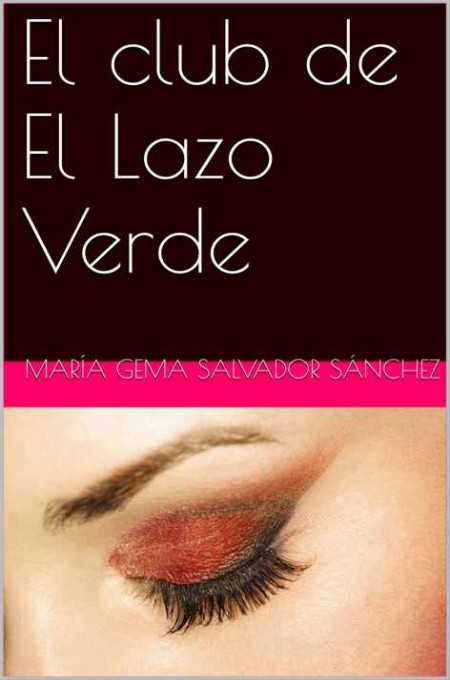 El club de El Lazo Verde