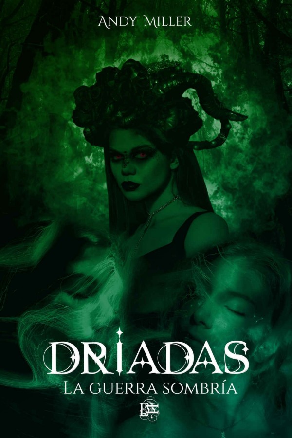 Dríadas. La guerra sombría