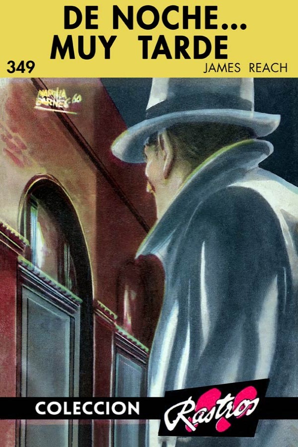De noche... muy tarde
