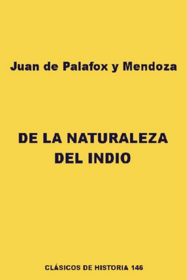 De la naturaleza del indio
