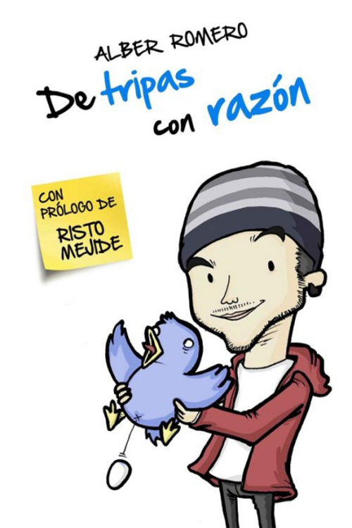 De tripas con razón