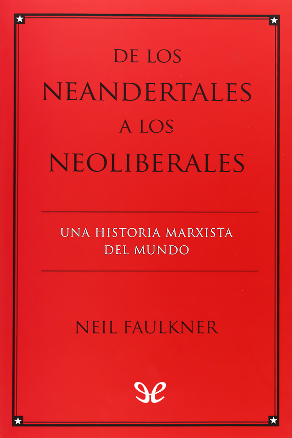 De los neandertales a los neoliberales