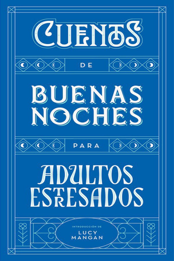 Cuentos de buenas noches para adultos estresados