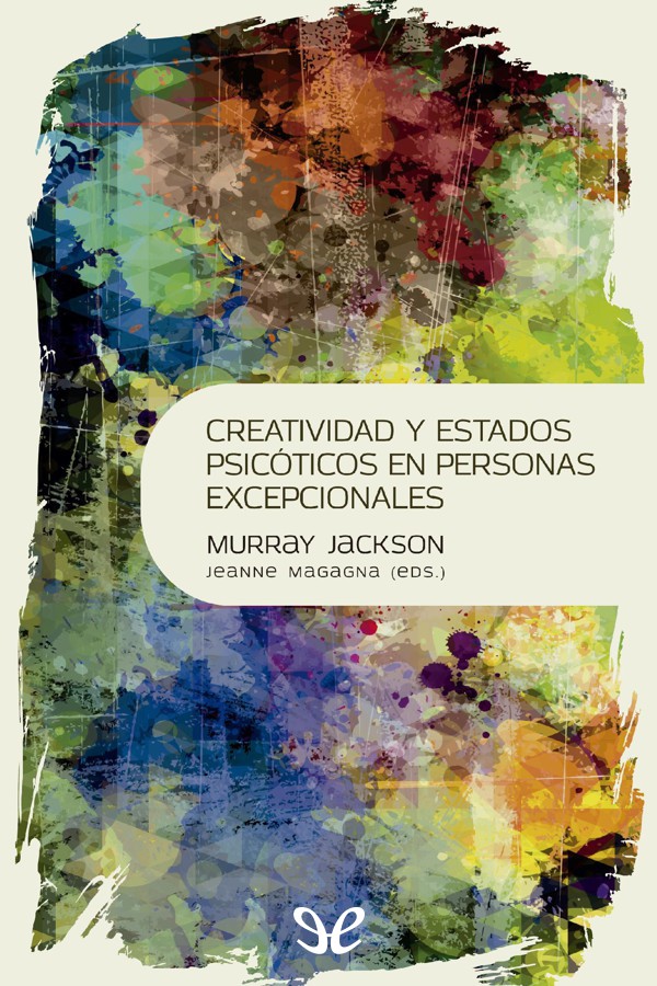 Creatividad y estados psicóticos en personas excepcionales