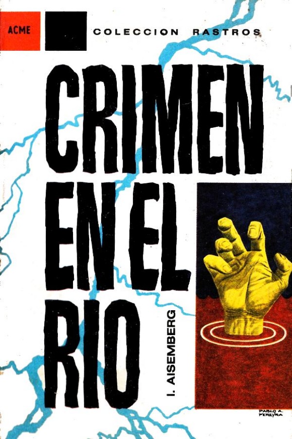 Crimen en el río