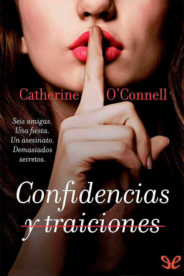 Confidencias y traiciones