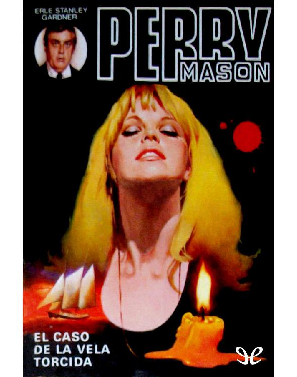 El caso de la vela torcida