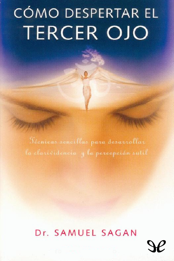 Cómo despertar el tercer ojo