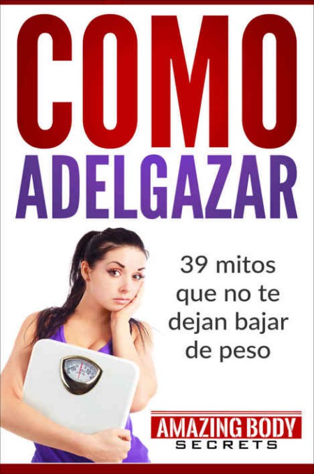 Cómo adelgazar