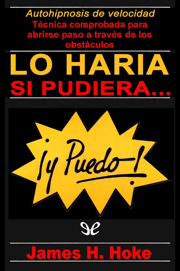 Lo haría si pudiera… ¡y puedo!