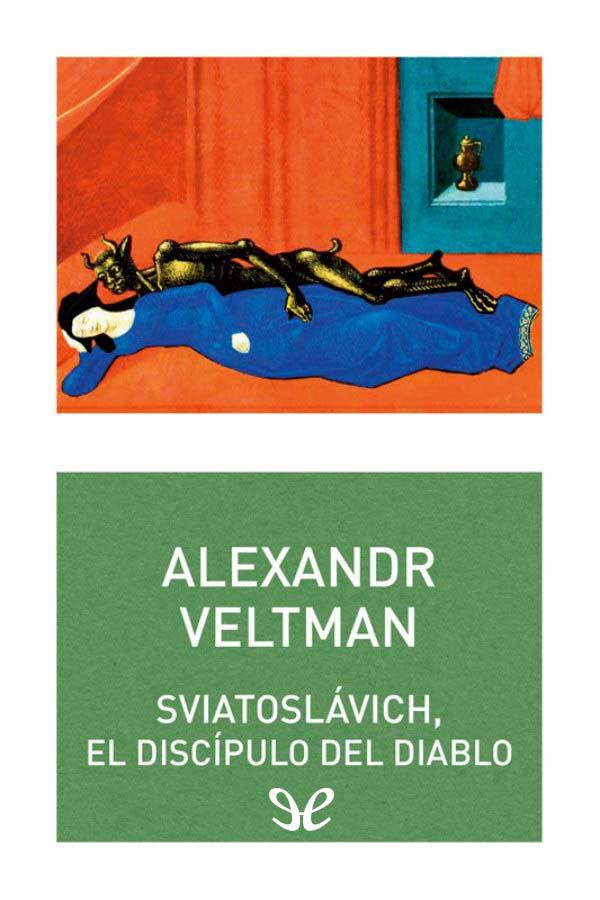 Sviatoslávich, el discípulo del diablo