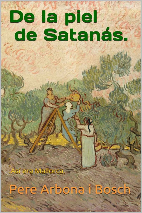 De la piel de Satanás: Así era Mallorca