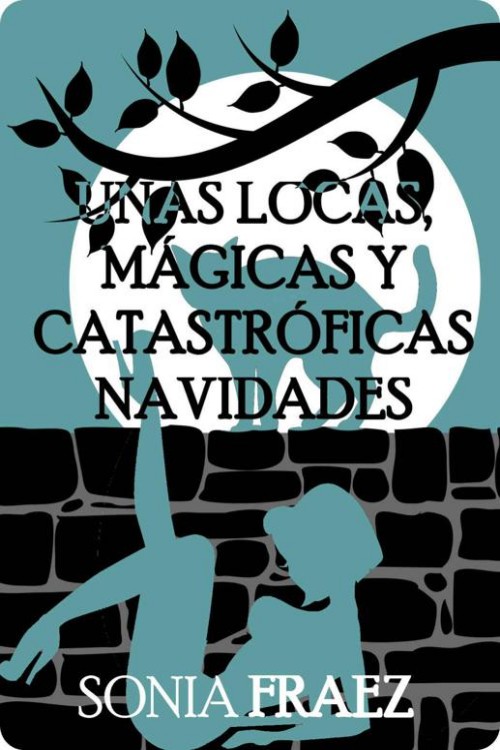 Unas locas, mágicas y catastróficas Navidades