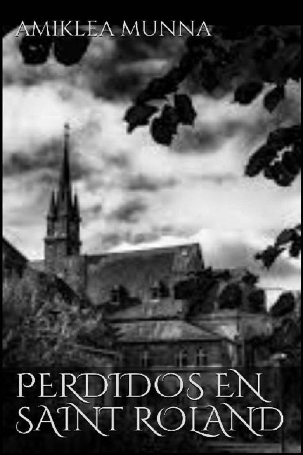 Perdidos en Saint Roland