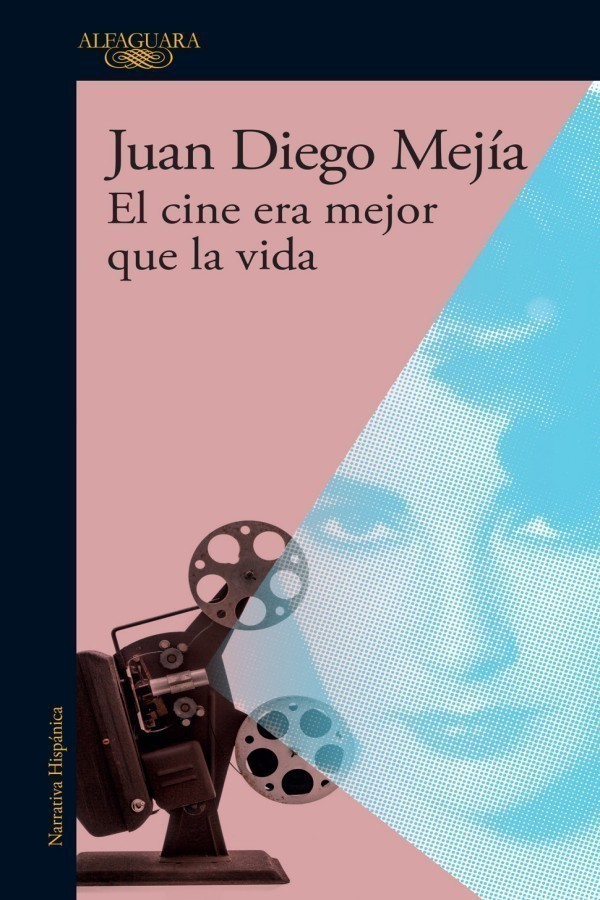 El cine era mejor que la vida
