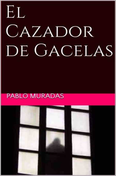 El cazador de gacelas