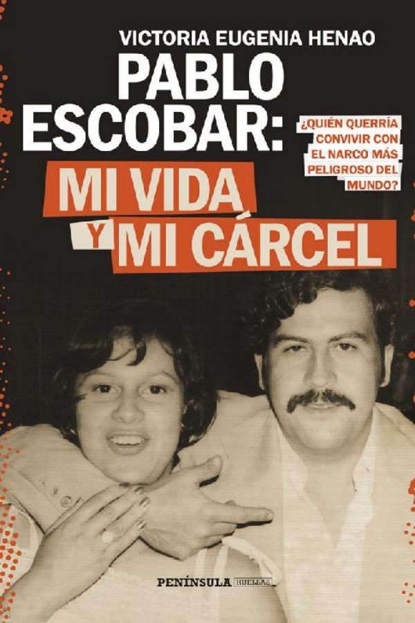 Pablo Escobar: Mi vida y mi cárcel