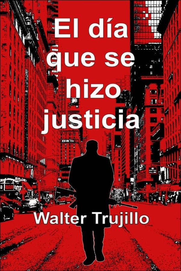 El día que se hizo justicia