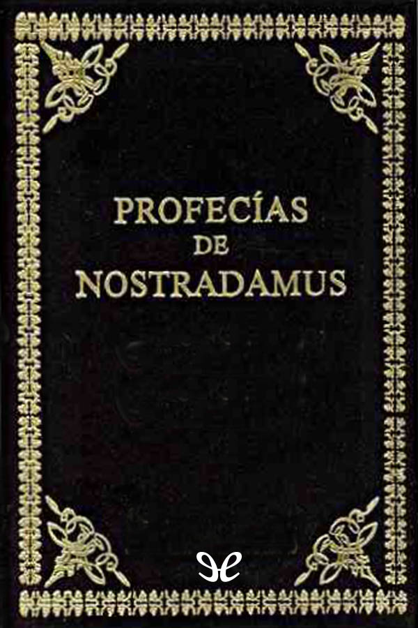Profecías de Nostradamus