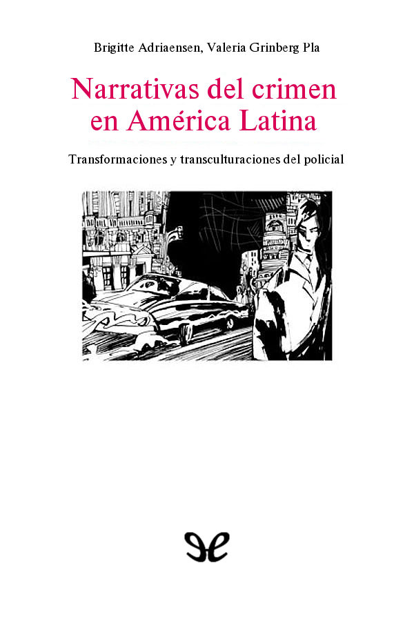 Narrativas del crimen en América Latina
