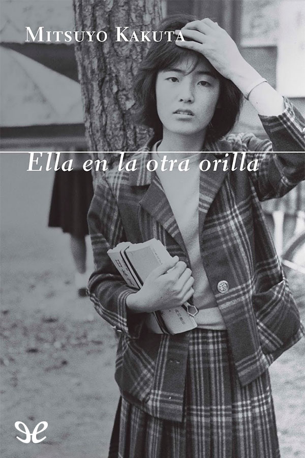 Ella en la otra orilla