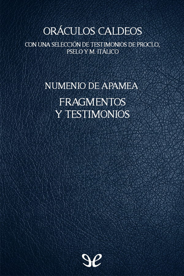 Oráculos caldeos - Fragmentos y testimonios