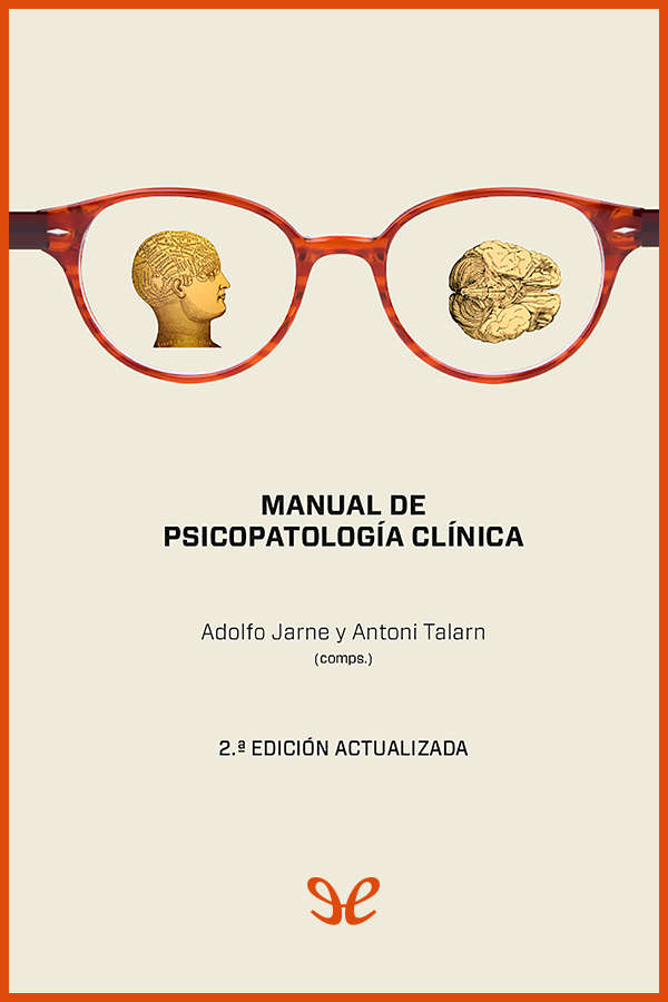 Manual de psicopatología clínica. 2ª edición actualizada