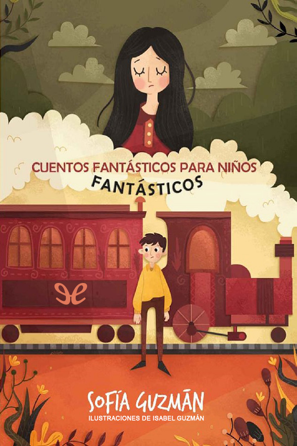 Cuentos fantásticos para niños fantásticos