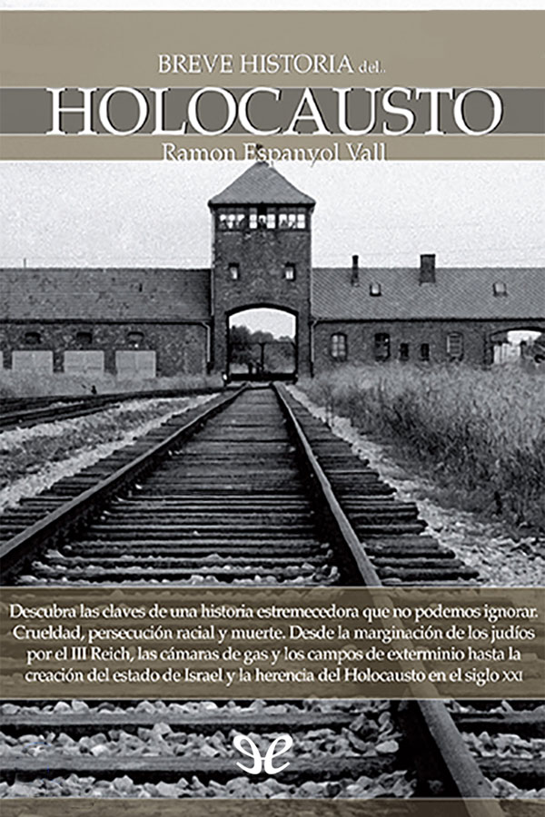 Breve historia del holocausto