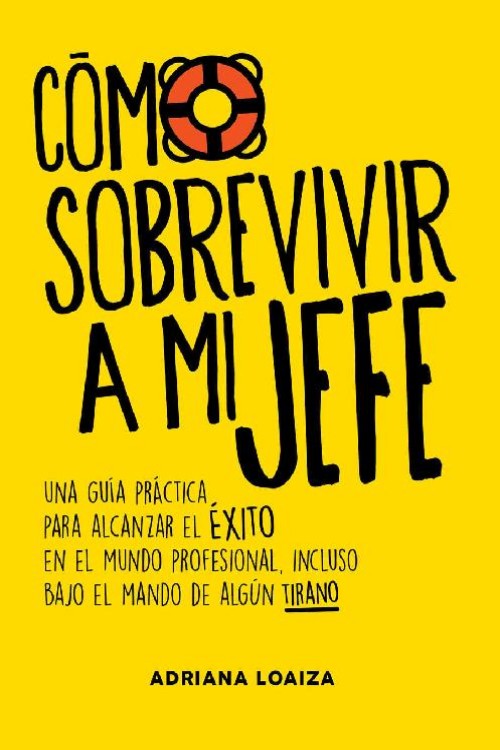 Cómo sobrevivir a mi jefe