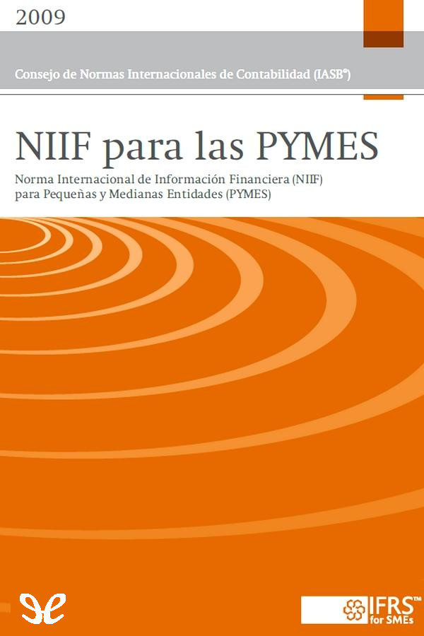 Norma Internacional de Información Financiera para Pequeñas y Medianas Entidades