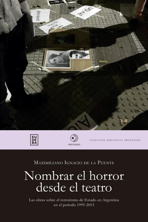 Nombrar el horror desde el teatro