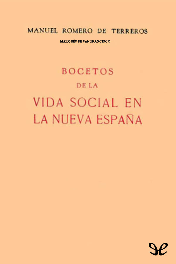 Bocetos de la vida social en la Nueva España