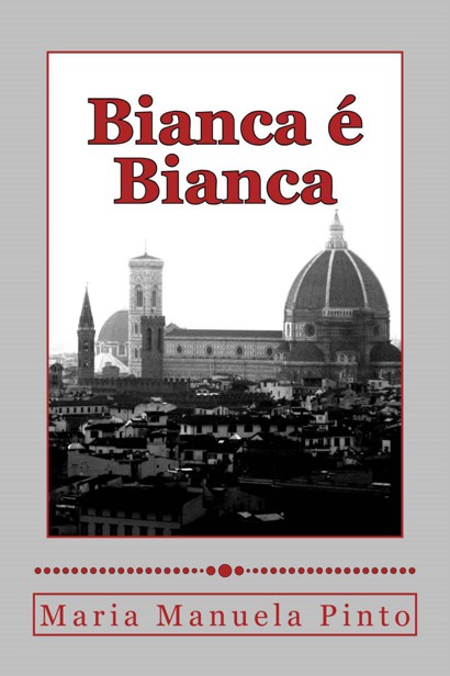 Bianca é Bianca