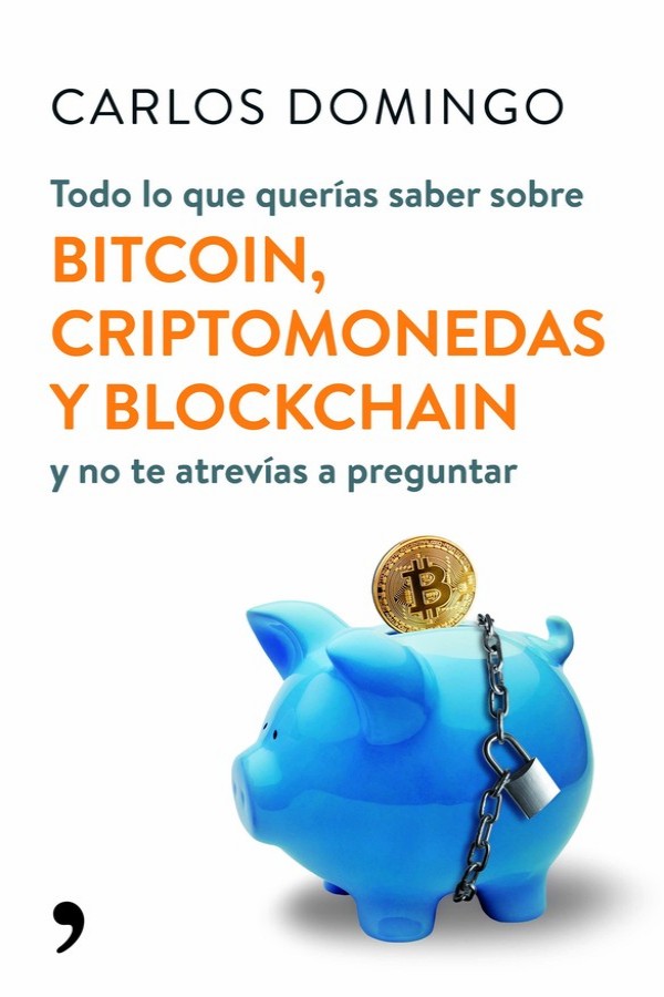 Bitcoin, criptomonedas y blockchain