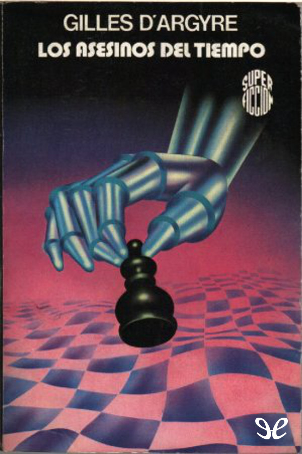 Los asesinos del tiempo