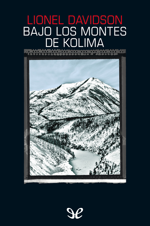 Bajo los montes de Kolima