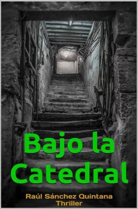 Bajo la catedral