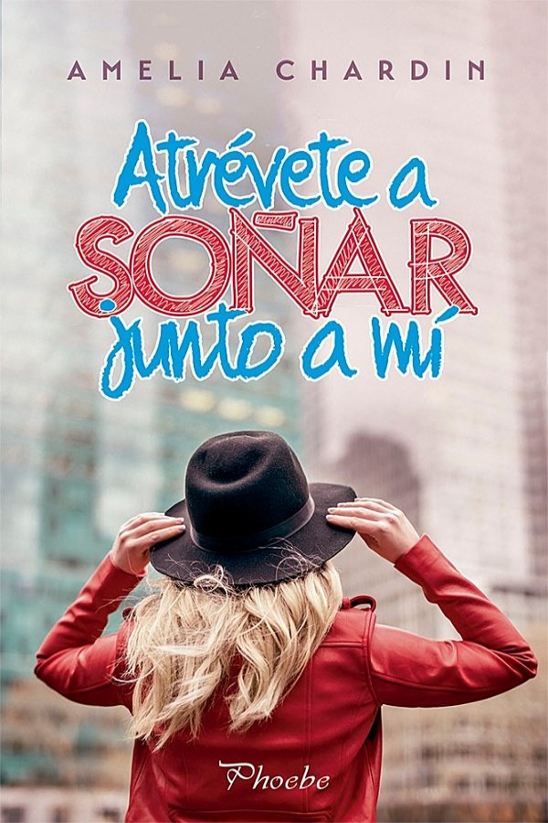 Atrévete a soñar junto a mí