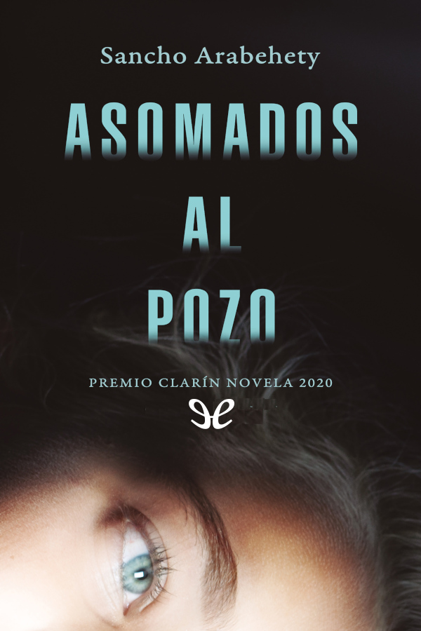 Asomados al pozo