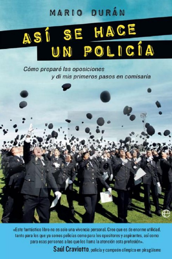 Así se hace un policía