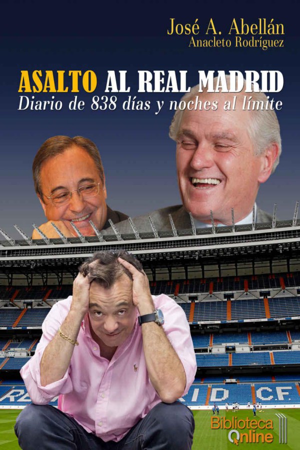 Asalto al Real Madrid