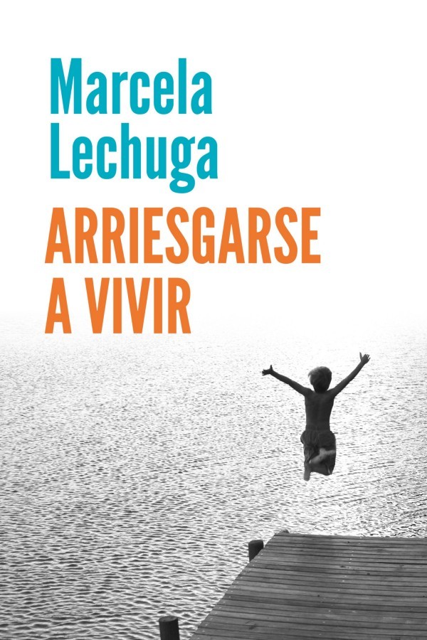 Arriesgarse a vivir