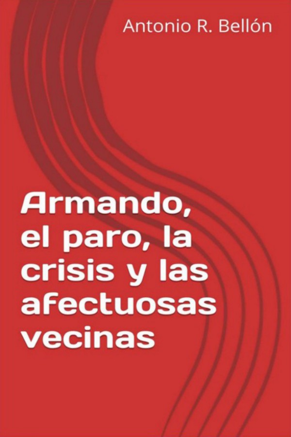 Armando, el paro, la crisis y las afectuosas vecinas