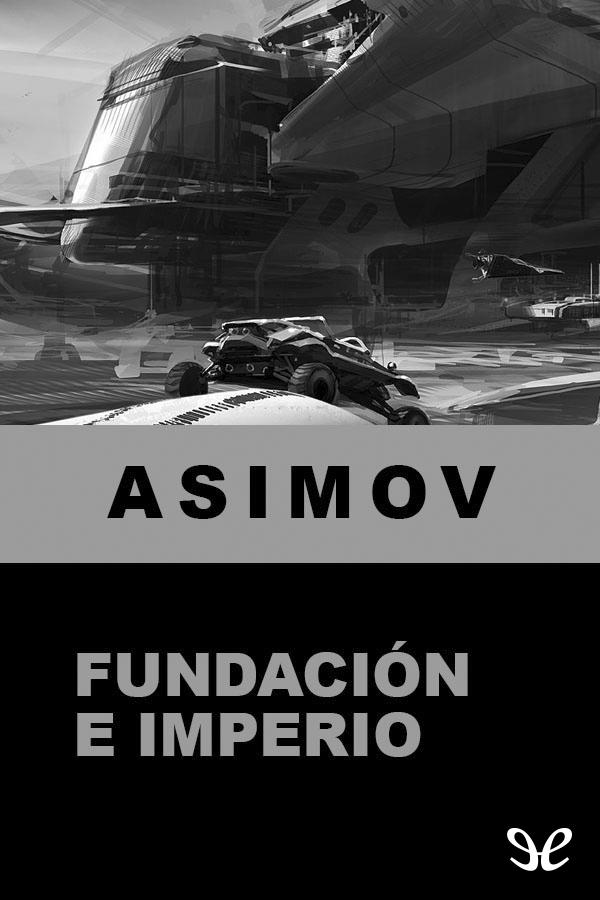 Fundación e Imperio