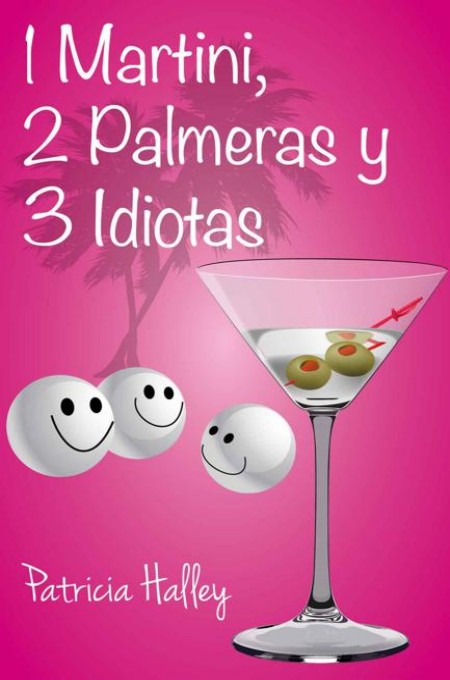 1 Martini, 2 Palmeras y 3 Idiotas