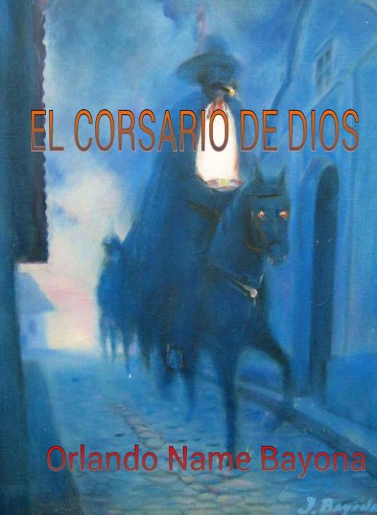 El corsario de Dios