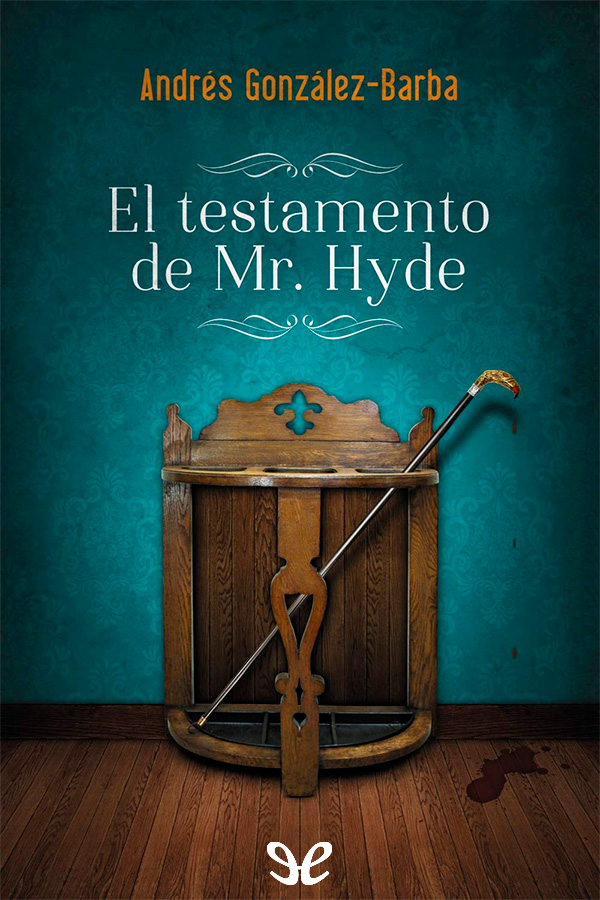 El testamento de Mr. Hyde